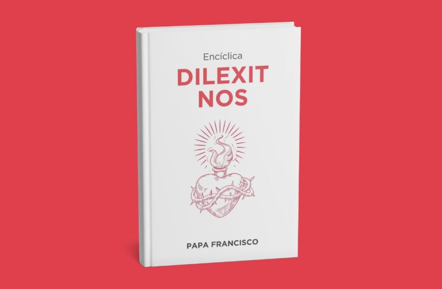 Dilexit Nos