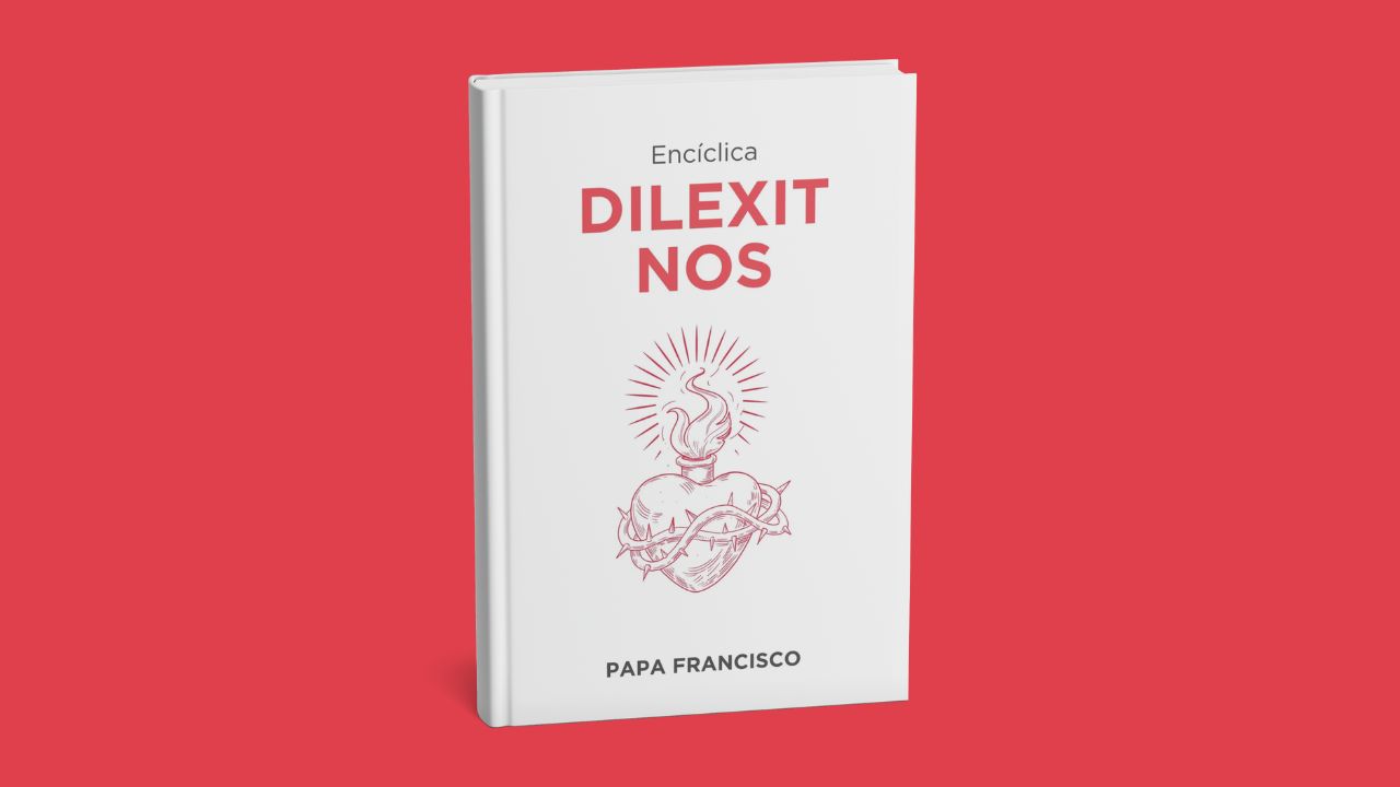 Dilexit Nos