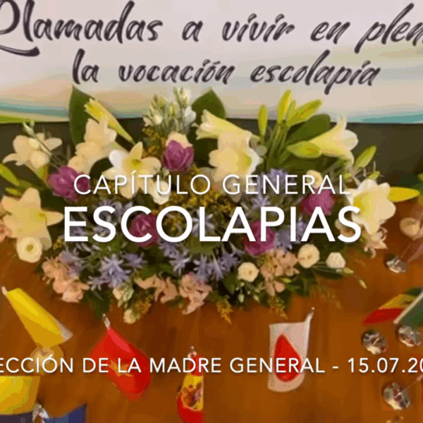 XXVIII – Capítulo General Escolapias – Elección de Madre General